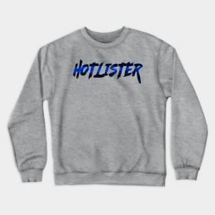 Hotlister Crewneck Sweatshirt